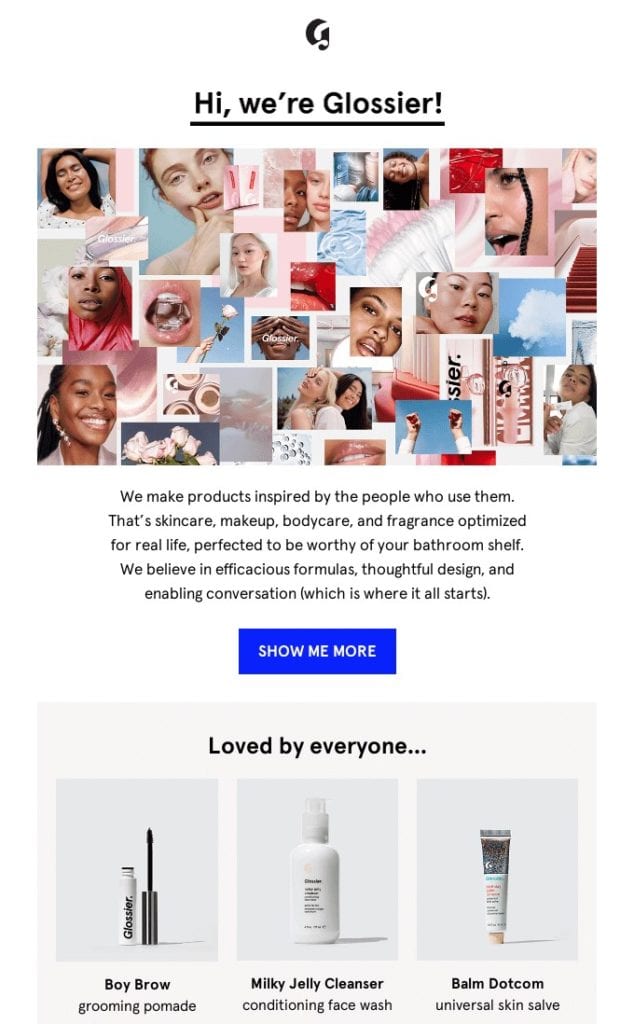 Welcome email example by Glossier showcasing their products