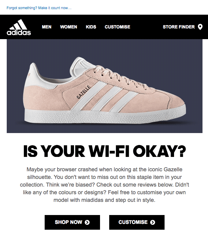 a cart abandonment email by adidas in which they jokingly assume the reason for the abandonment is the wifi not working